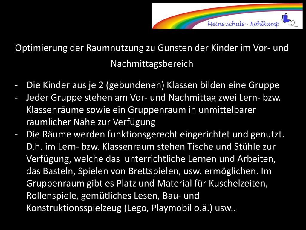 Optimierung der Raumnutzung zu Gunsten der Kinder im Vor- und Nachmittagsbereich