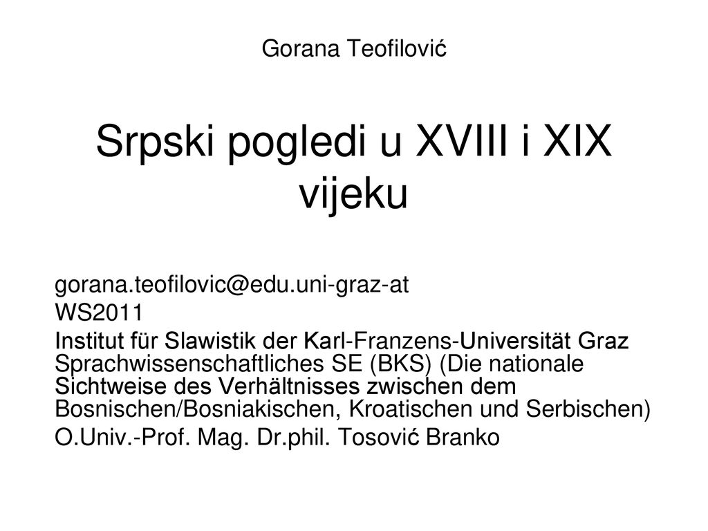 Gorana Teofilović Srpski pogledi u XVIII i XIX vijeku