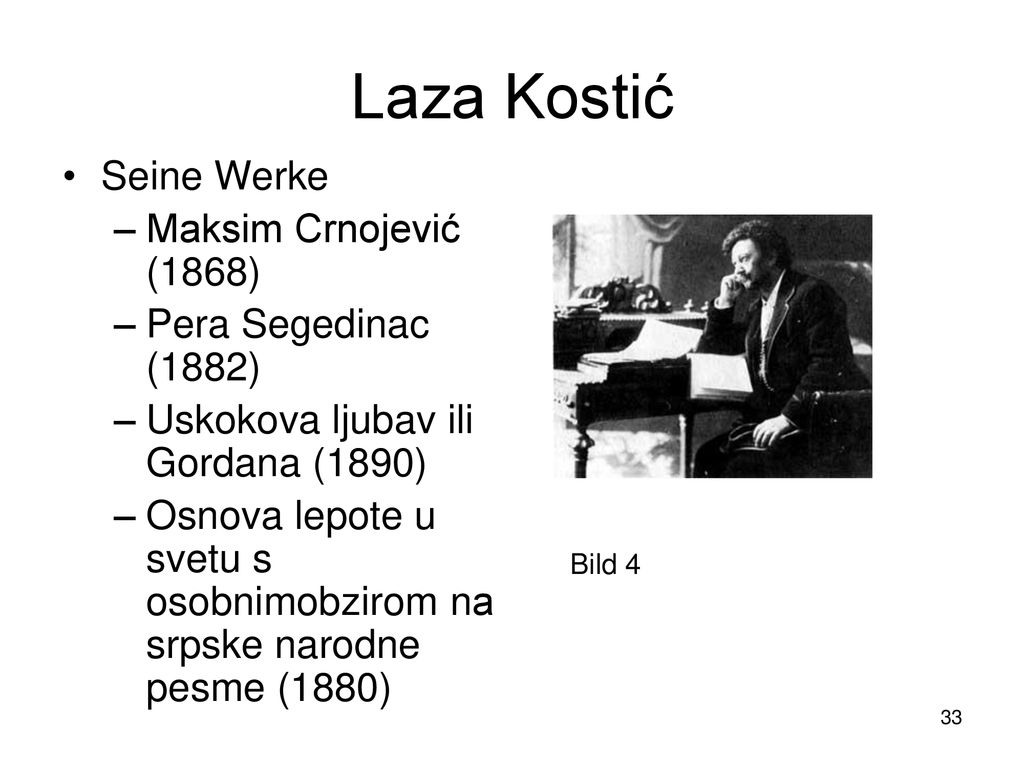 Laza Kostić Seine Werke Maksim Crnojević (1868) Pera Segedinac (1882)