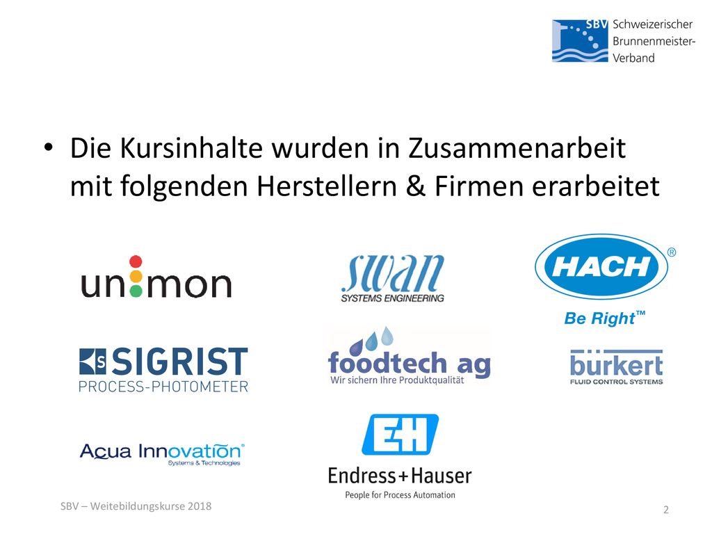 Die Kursinhalte wurden in Zusammenarbeit mit folgenden Herstellern & Firmen erarbeitet