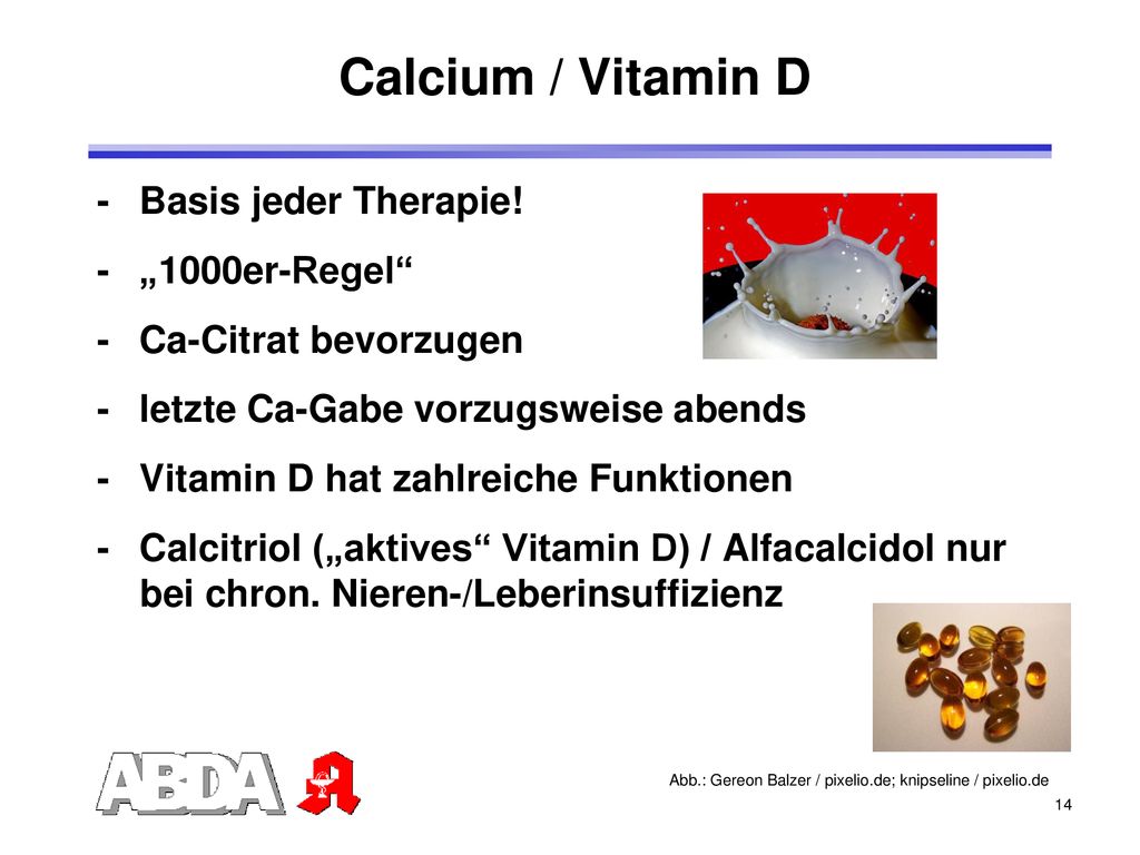 Calcium / Vitamin D - Basis jeder Therapie! - „1000er-Regel