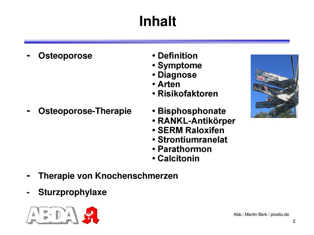 Inhalt - Osteoporose • Definition • Symptome • Diagnose • Arten • Risikofaktoren.