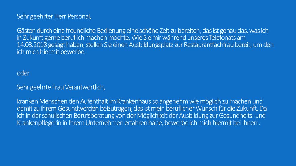 Sehr geehrter Herr Personal, Gästen durch eine freundliche Bedienung eine schöne Zeit zu bereiten, das ist genau das, was ich in Zukunft gerne beruflich machen möchte.