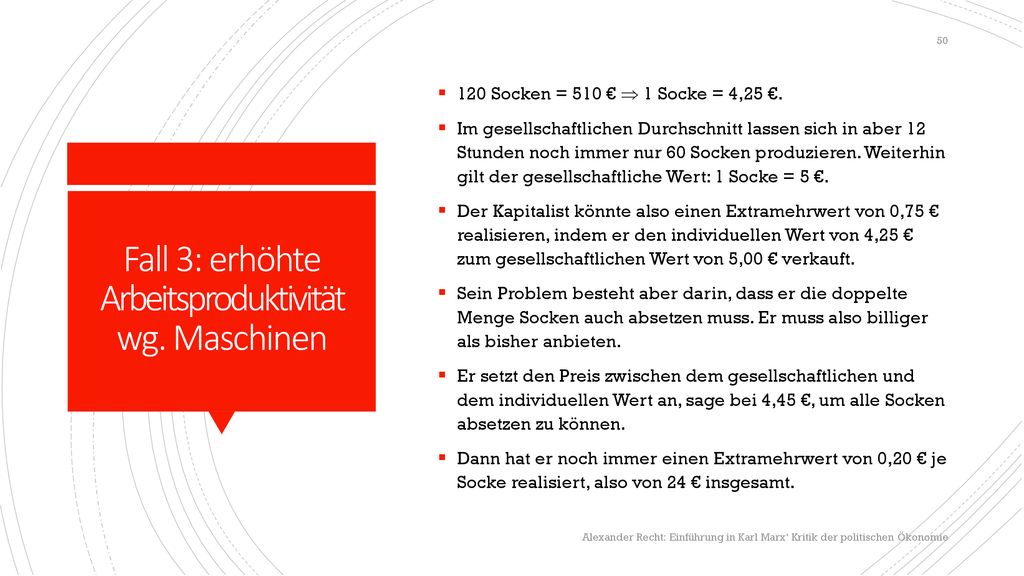 Fall 3: erhöhte Arbeitsproduktivität wg. Maschinen