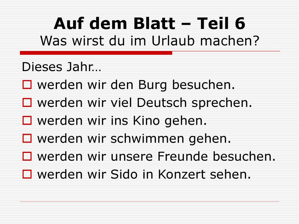 Auf dem Blatt – Teil 6 Was wirst du im Urlaub machen