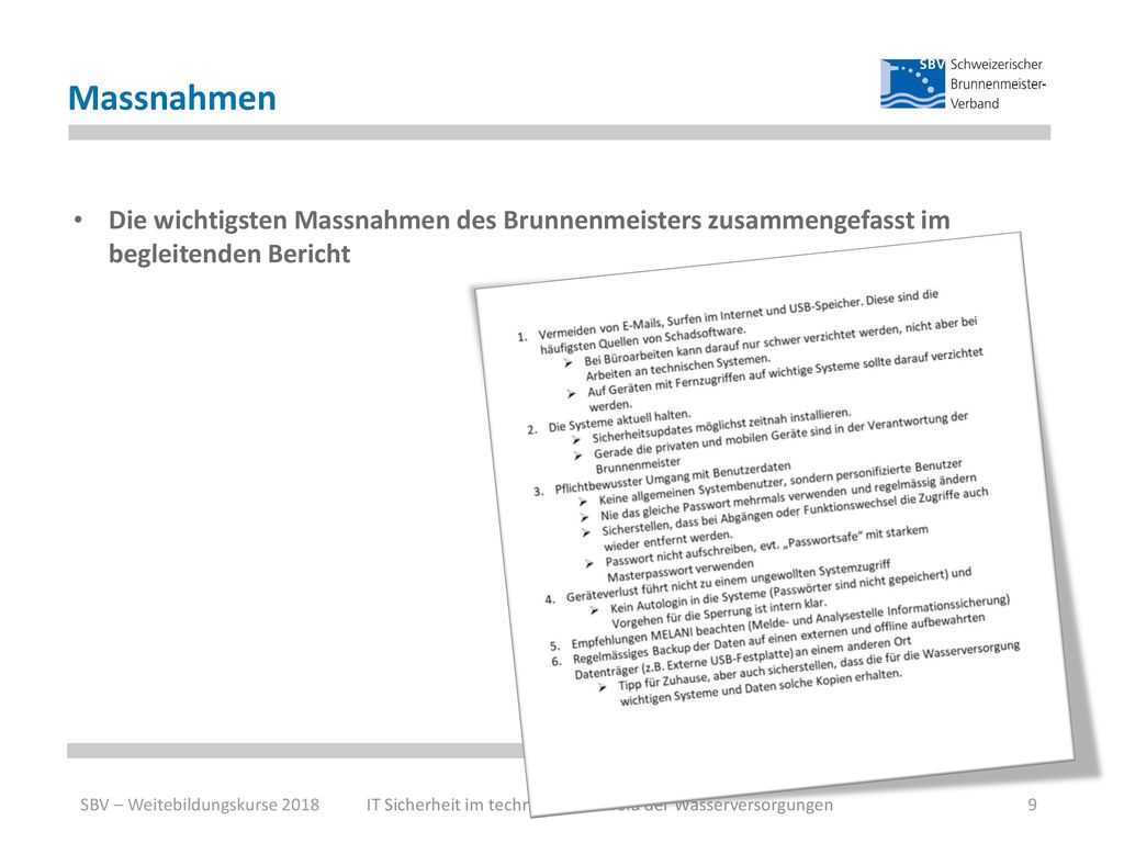 Massnahmen Die wichtigsten Massnahmen des Brunnenmeisters zusammengefasst im begleitenden Bericht