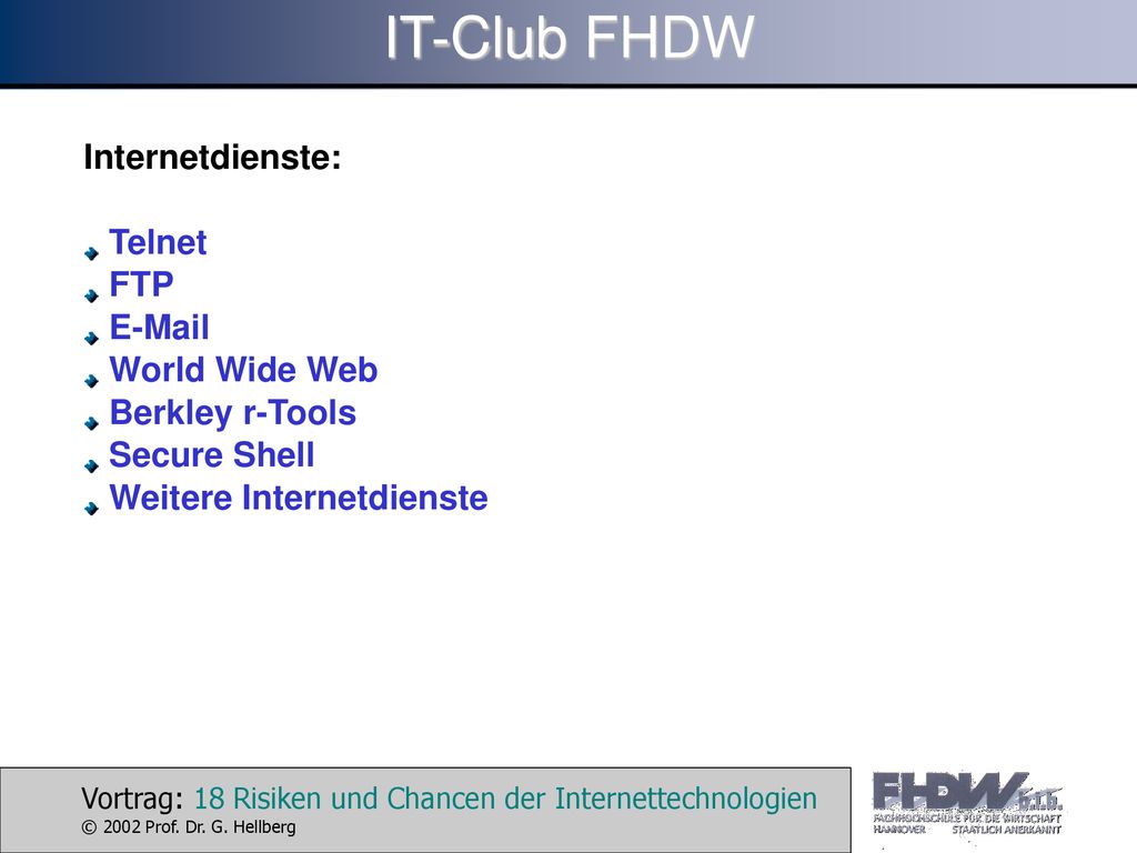IT-Club FHDW Internetdienste: Telnet FTP  World Wide Web