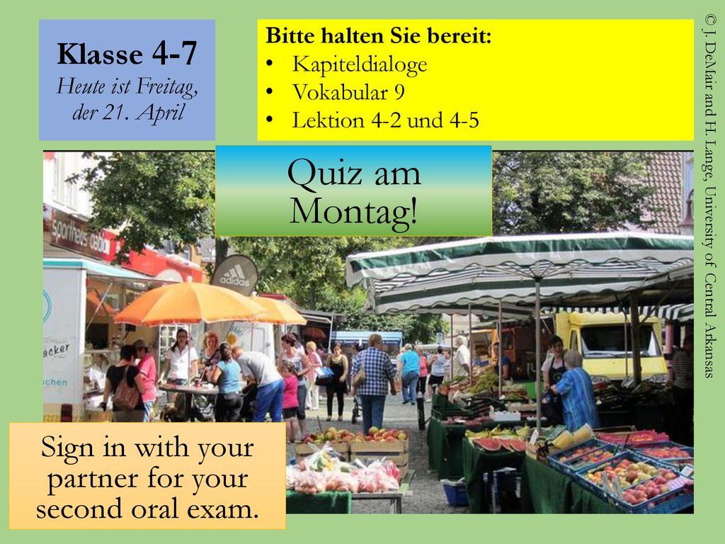 Klasse 4-7 Heute ist Freitag, der 21. April