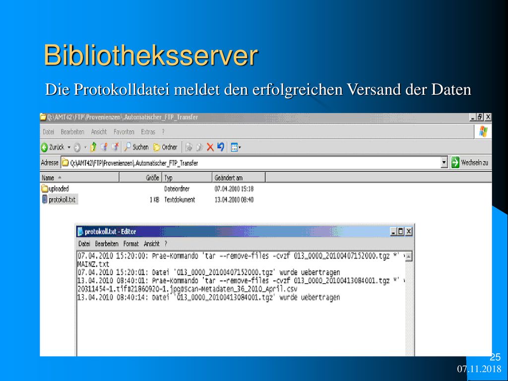 Bibliotheksserver Die Protokolldatei meldet den erfolgreichen Versand der Daten
