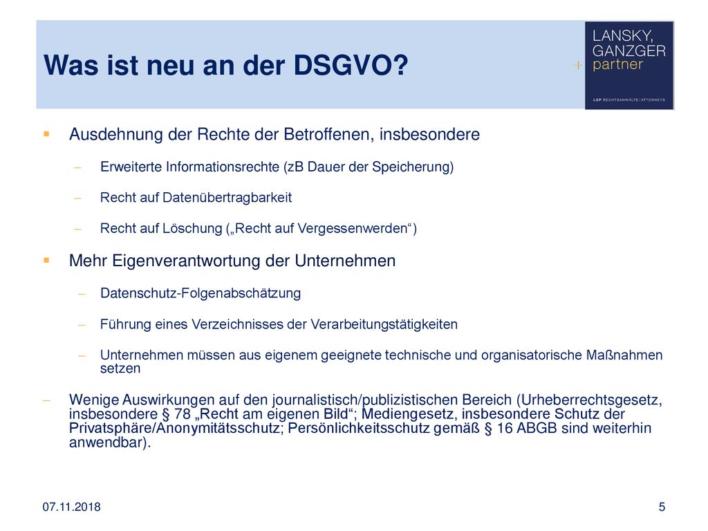 Was ist neu an der DSGVO Ausdehnung der Rechte der Betroffenen, insbesondere. Erweiterte Informationsrechte (zB Dauer der Speicherung)