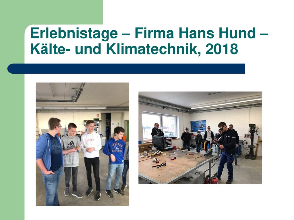 Erlebnistage – Firma Hans Hund – Kälte- und Klimatechnik, 2018