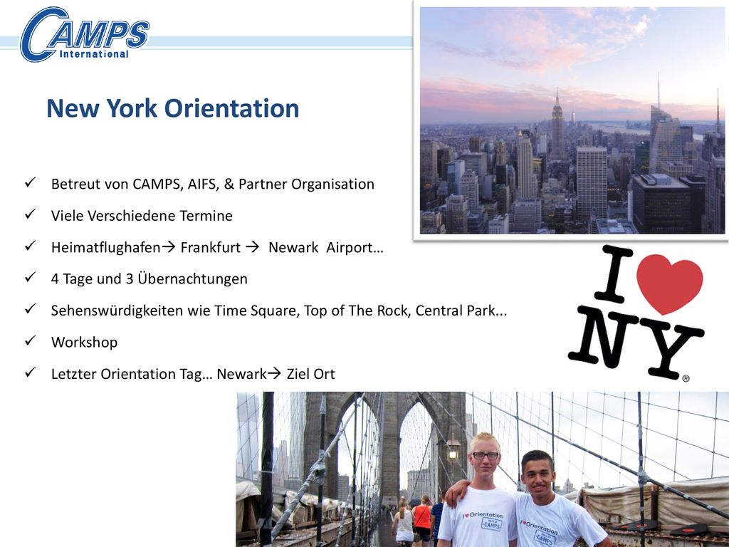 New York Orientation Betreut von CAMPS, AIFS, & Partner Organisation