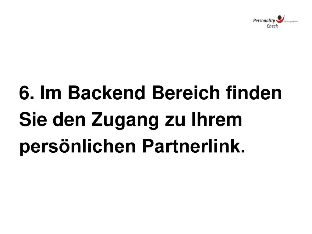 6. Im Backend Bereich finden Sie den Zugang zu Ihrem