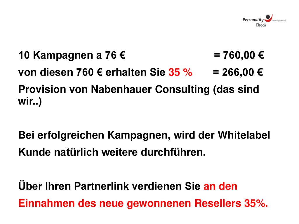 von diesen 760 € erhalten Sie 35 % = 266,00 €