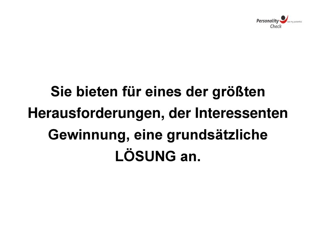Sie bieten für eines der größten Herausforderungen, der Interessenten