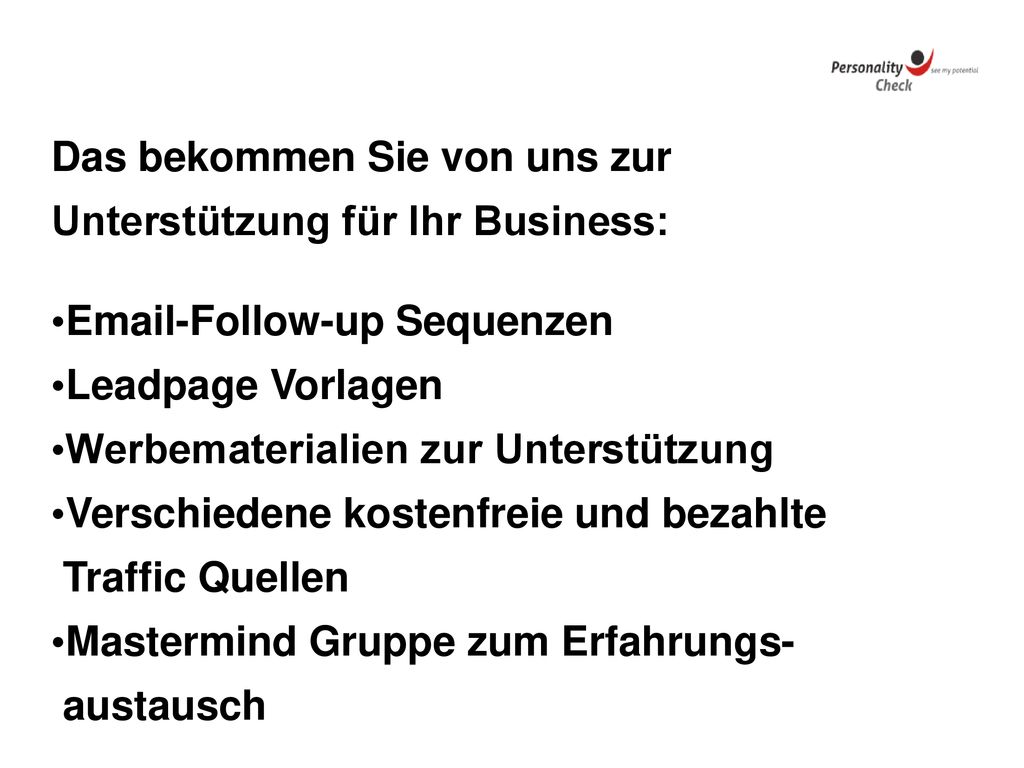 Das bekommen Sie von uns zur Unterstützung für Ihr Business: