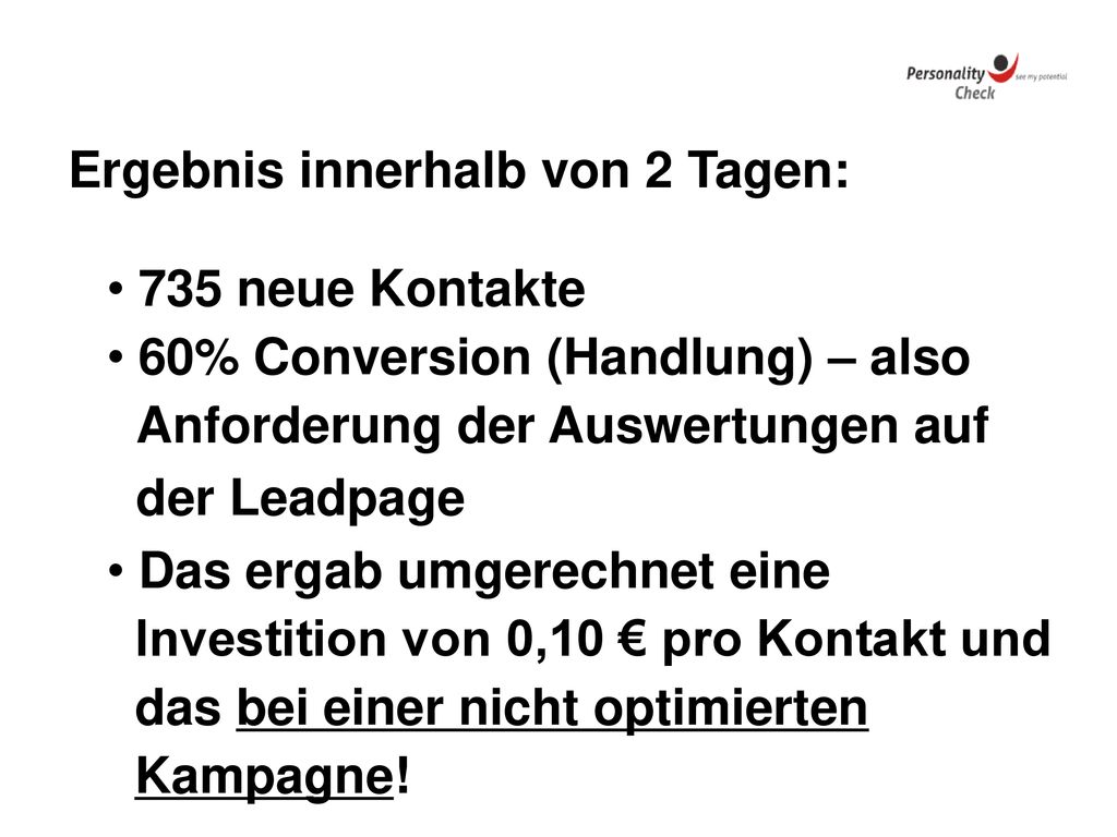 Ergebnis innerhalb von 2 Tagen: 735 neue Kontakte
