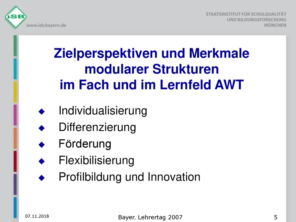 Zielperspektiven und Merkmale modularer Strukturen im Fach und im Lernfeld AWT