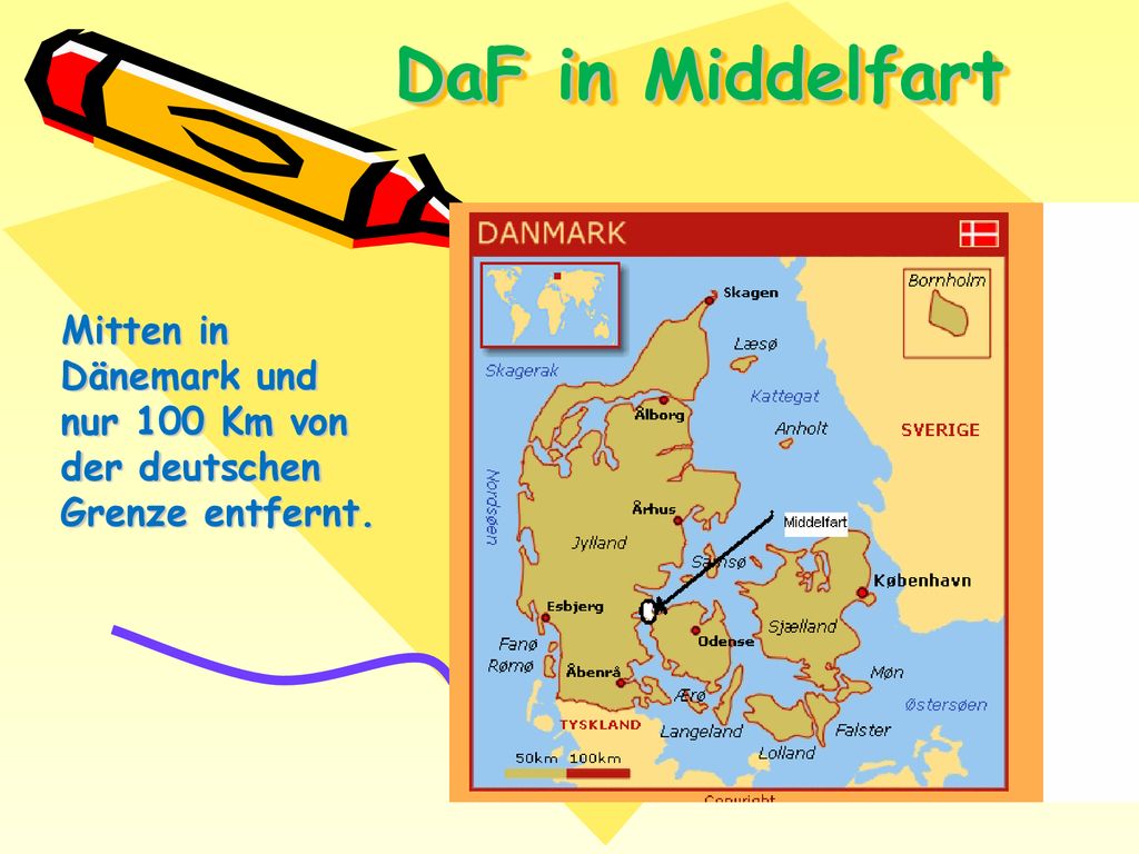 Mitten in Dänemark und nur 100 Km von der deutschen Grenze entfernt.