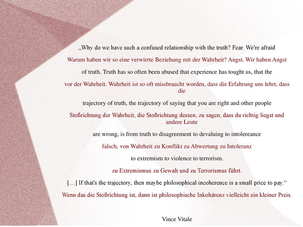 are wrong, is from truth to disagreement to devaluing to intolereance