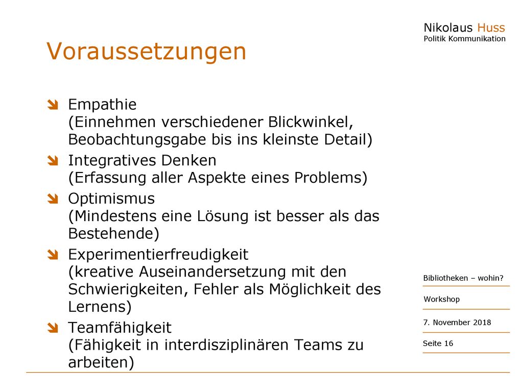 Voraussetzungen Empathie (Einnehmen verschiedener Blickwinkel, Beobachtungsgabe bis ins kleinste Detail)