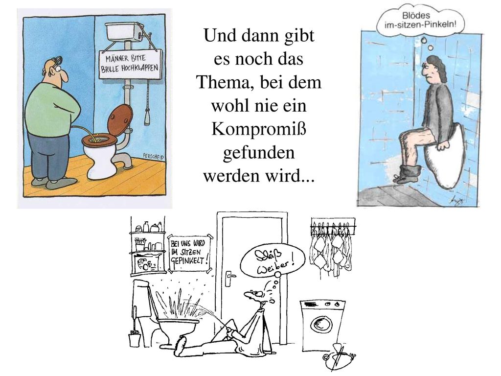Und dann gibt es noch das Thema, bei dem wohl nie ein Kompromiß gefunden werden wird...