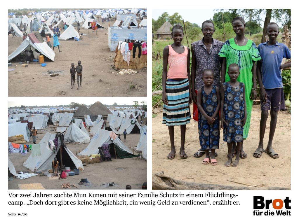 Vor zwei Jahren suchte Mun Kunen mit seiner Familie Schutz in einem Flüchtlings-camp. „Doch dort gibt es keine Möglichkeit, ein wenig Geld zu verdienen , erzählt er.