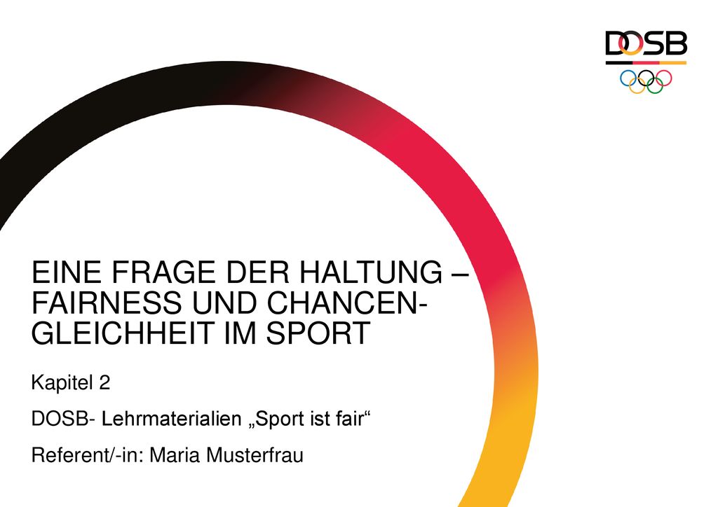 eine frage der Haltung – Fairness und Chancen- gleichheit im Sport