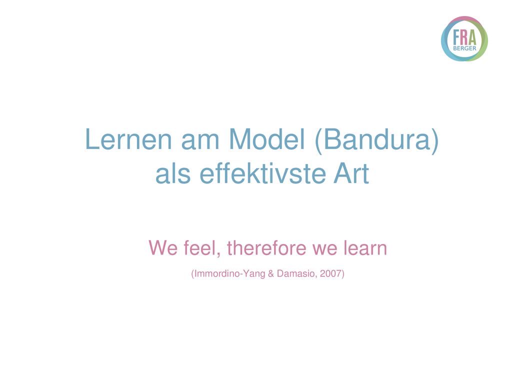 We feel, therefore we learn (Immordino-Yang & Damasio, 2007)