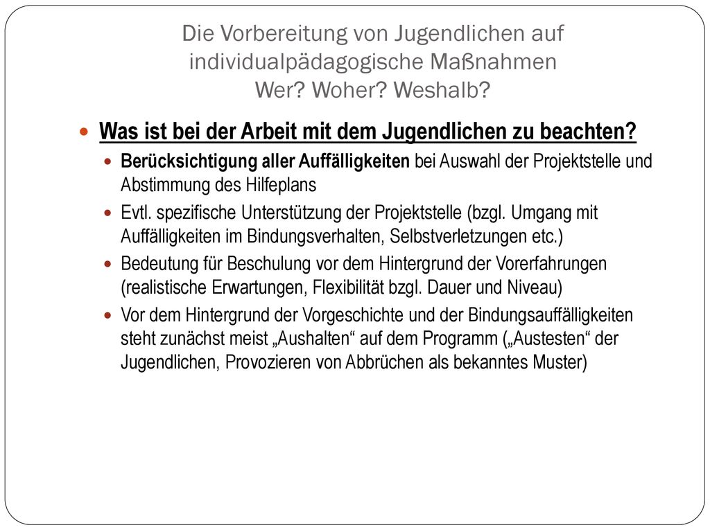 Was ist bei der Arbeit mit dem Jugendlichen zu beachten