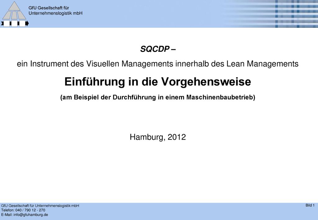 SQCDP – ein Instrument des Visuellen Managements innerhalb des Lean Managements.