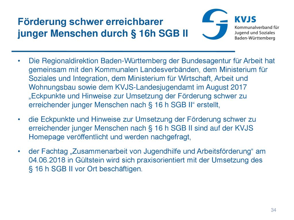 Förderung schwer erreichbarer junger Menschen durch § 16h SGB II
