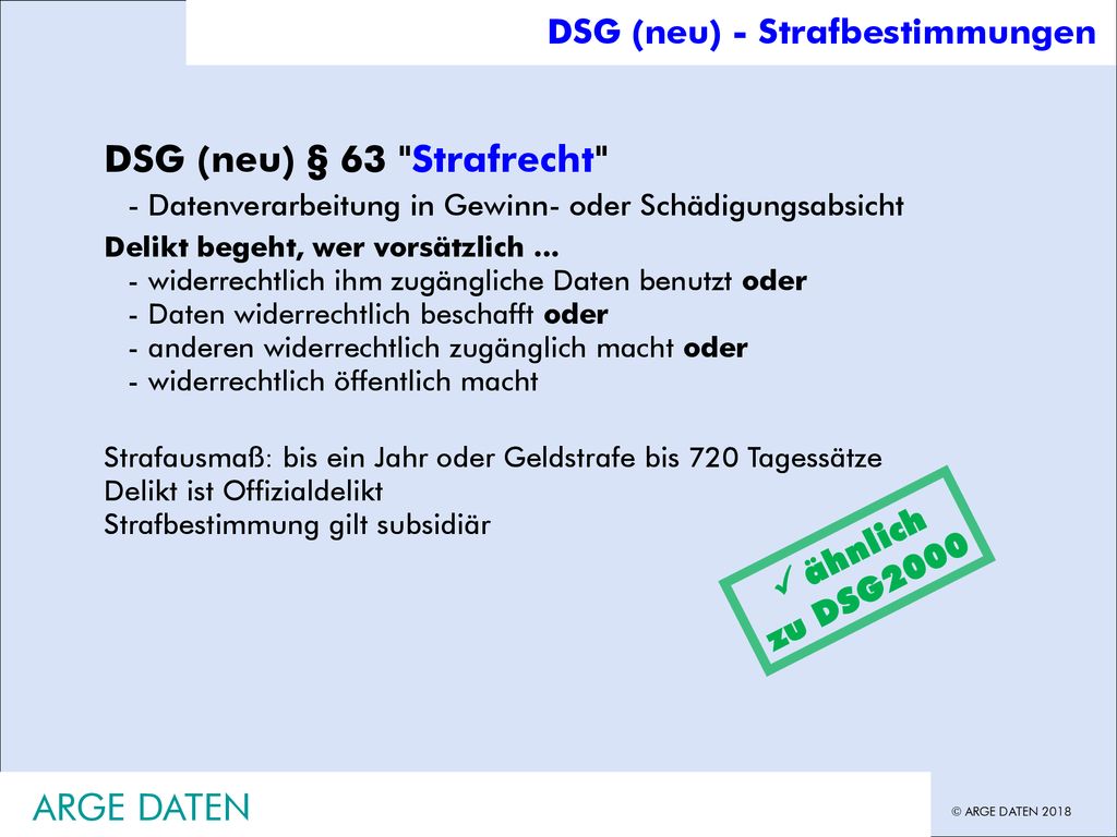 DSG (neu) § 63 Strafrecht  ähnlich zu DSG2000 ARGE DATEN
