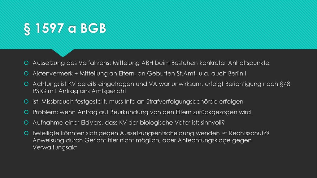 § 1597 a BGB Aussetzung des Verfahrens: Mittelung ABH beim Bestehen konkreter Anhaltspunkte.
