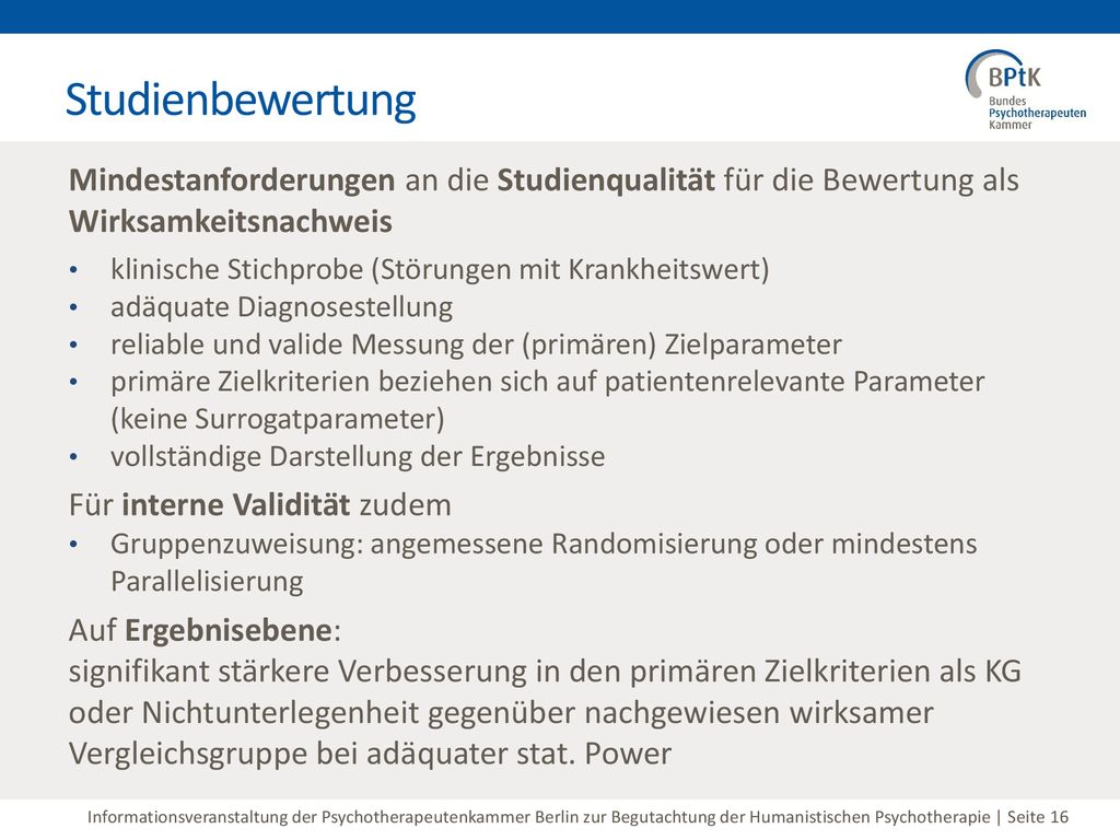 Studienbewertung Mindestanforderungen an die Studienqualität für die Bewertung als Wirksamkeitsnachweis.