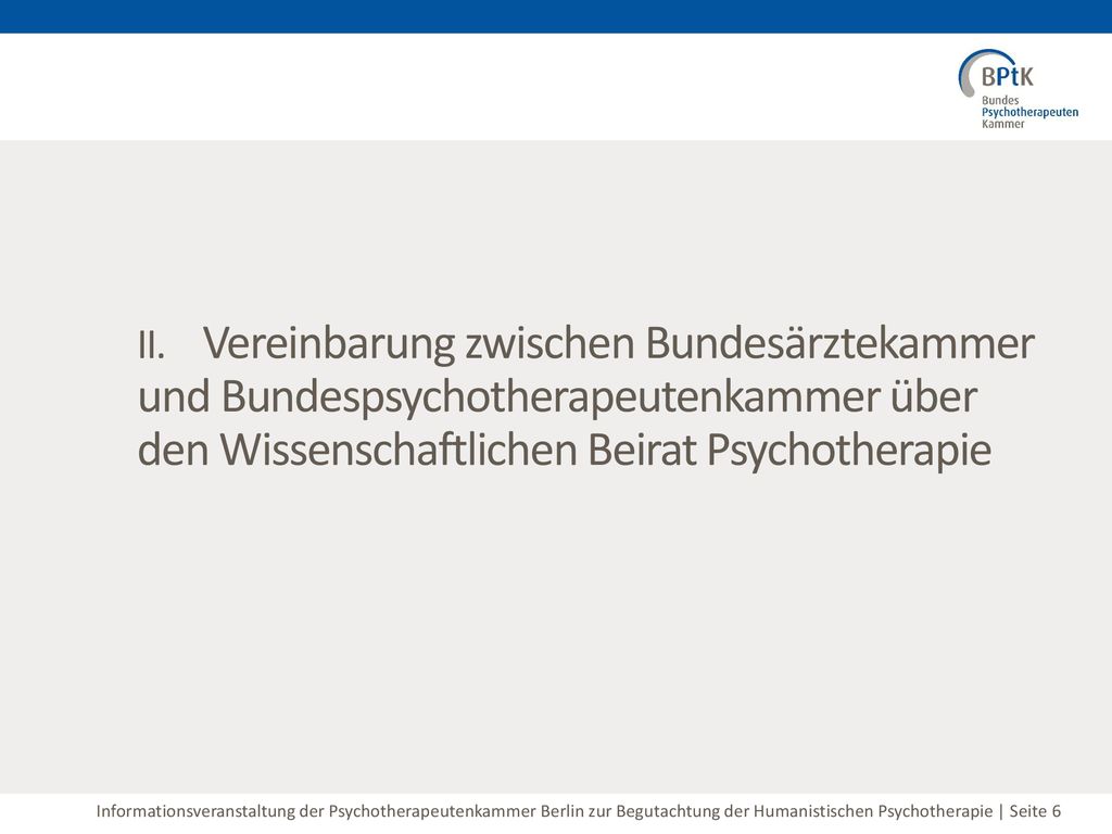 II. Vereinbarung zwischen Bundesärztekammer und Bundespsychotherapeutenkammer über den Wissenschaftlichen Beirat Psychotherapie