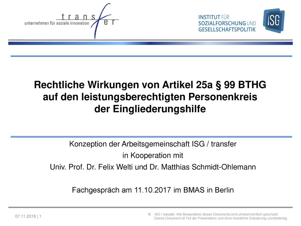Rechtliche Wirkungen von Artikel 25a § 99 BTHG auf den leistungsberechtigten Personenkreis der Eingliederungshilfe