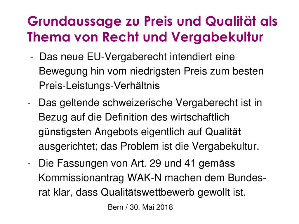 Grundaussage zu Preis und Qualität als Thema von Recht und Vergabekultur