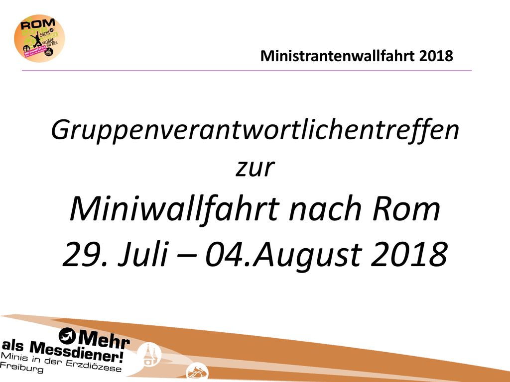 Gruppenverantwortlichentreffen zur Miniwallfahrt nach Rom 29. Juli – 04.August 2018