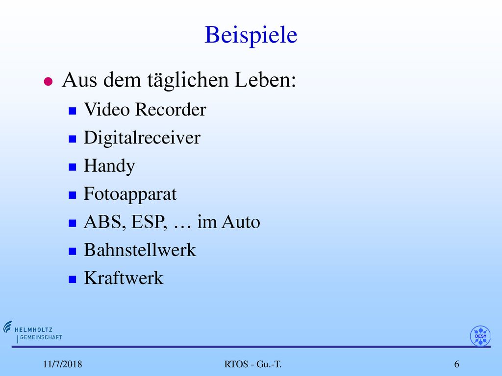 Beispiele Aus dem täglichen Leben: Video Recorder Digitalreceiver