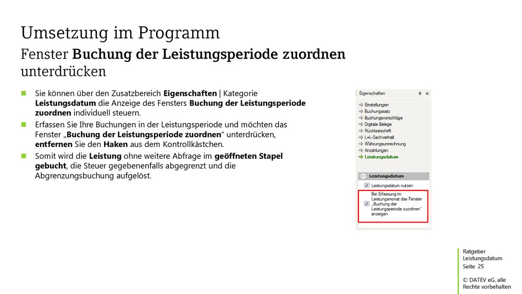 Umsetzung im Programm Fenster Buchung der Leistungsperiode zuordnen unterdrücken.