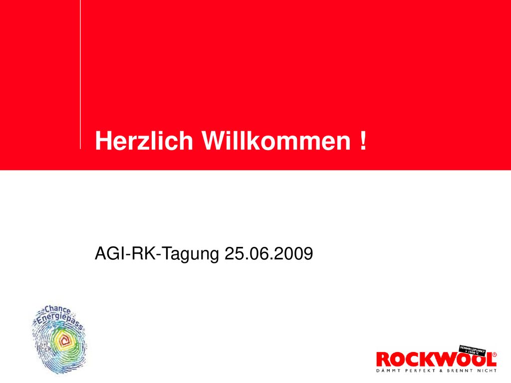 Herzlich Willkommen ! AGI-RK-Tagung