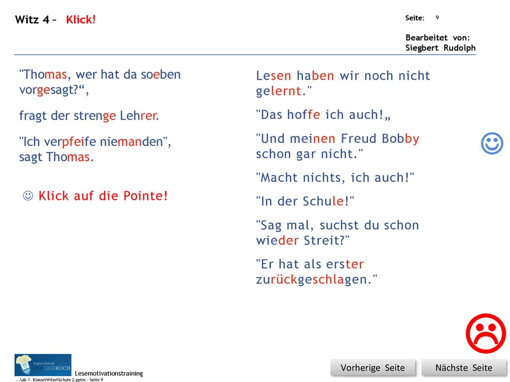   Thomas, wer hat da soeben vorgesagt ,