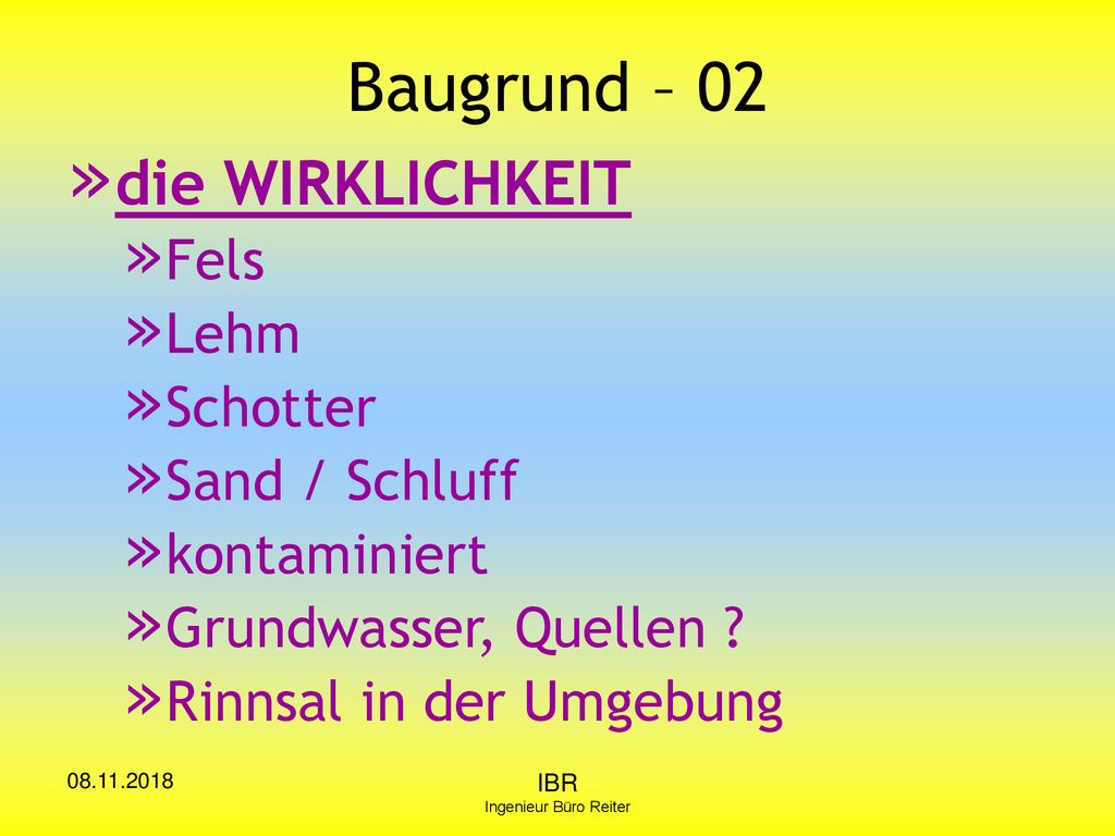 Baugrund – 02 die WIRKLICHKEIT Fels Lehm Schotter Sand / Schluff