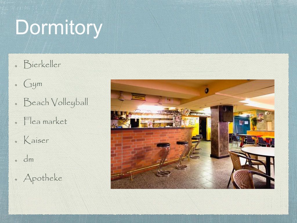 Dormitory Bierkeller Gym Beach Volleyball Flea market Kaiser dm