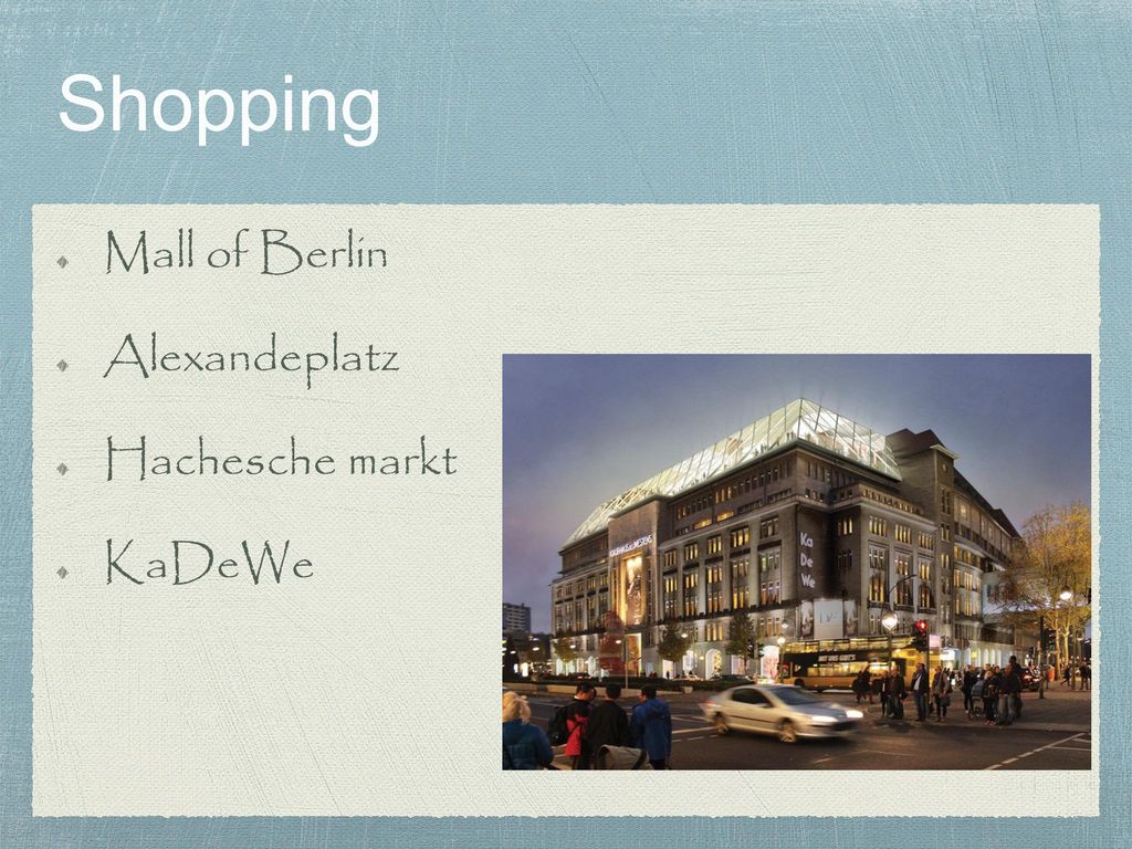 Shopping Mall of Berlin Alexandeplatz Hachesche markt KaDeWe