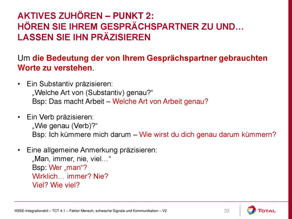 Aktives Zuhören – Punkt 2: Hören Sie Ihrem Gesprächspartner zu und… lassen Sie ihn präzisieren