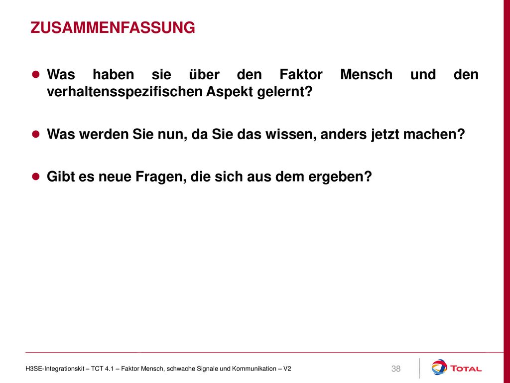 Zusammenfassung Was haben sie über den Faktor Mensch und den verhaltensspezifischen Aspekt gelernt