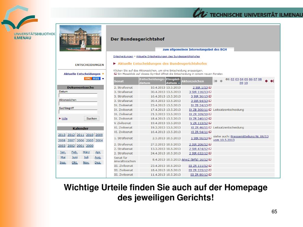 Wichtige Urteile finden Sie auch auf der Homepage des jeweiligen Gerichts!