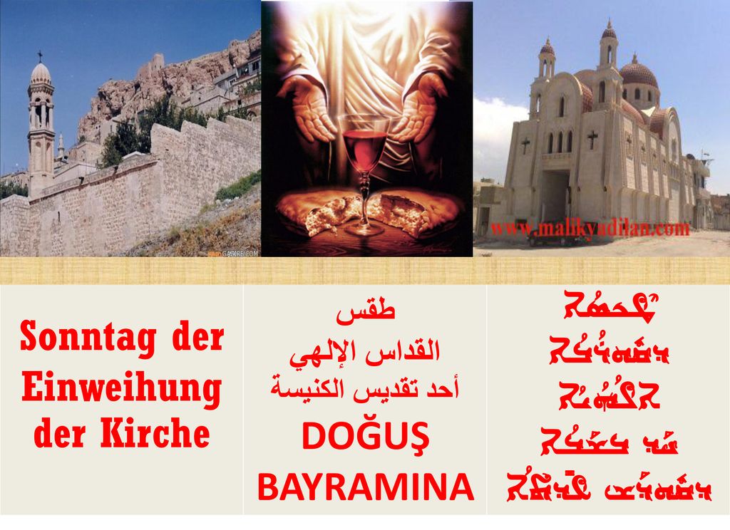Sonntag der Einweihung der Kirche ܚܰܕ ܒܫܰܒܳܐ ܕܩܽܘܕܰܫ ܥܺܕܬܳܐ